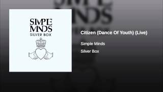 Citizen (Dance Of Youth) (Live)