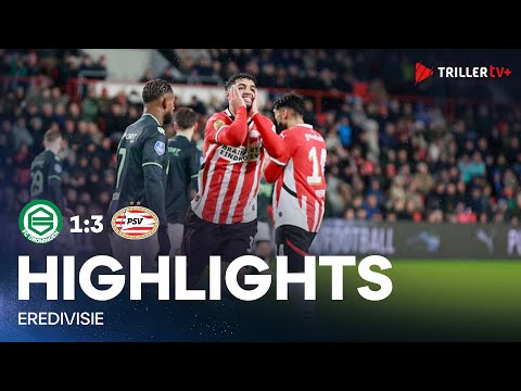 GRONINGEN vs PSV 1-3 | FULL HIGHLIGHTS