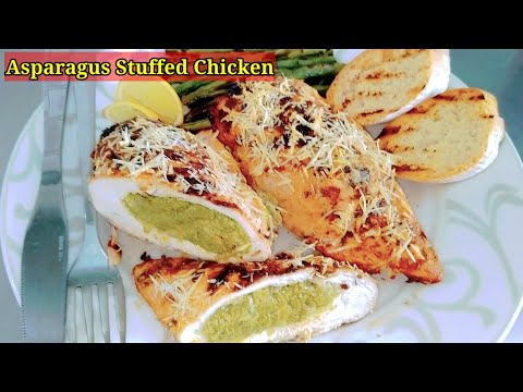 Asparagus Stuffed Chicken || How to make Asparagus Stuffed Chicken || Easy Stuffed Chicken ||