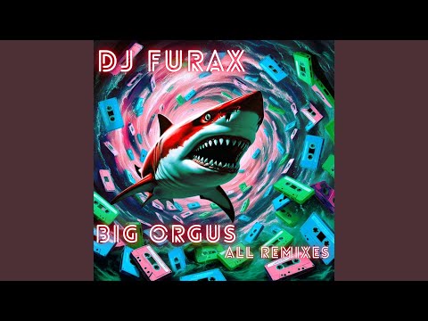 Big Orgus (feat. Dimaro, Boostedkids) (Mez One Rmx)