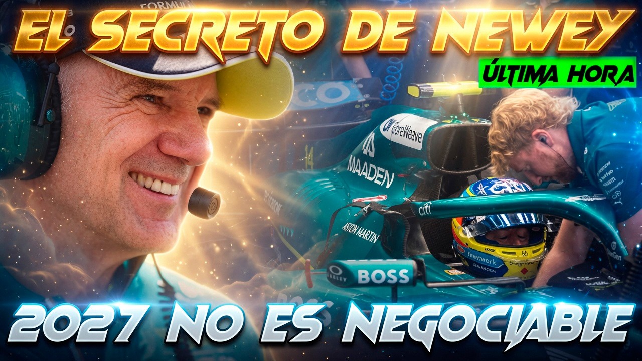 NEWEY CAMBIA LOS PROCESOS EN ASTON MARTIN Y ORGANIZA UN EQUIPO CAMPEÓN PARA 2027, REACCIÓN EN 2026
