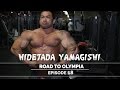 Hidetada Yamagishi - Road To Olympia 2016 - Episode 18