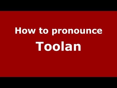 How to Pronounce Toolan - PronounceNames.com
