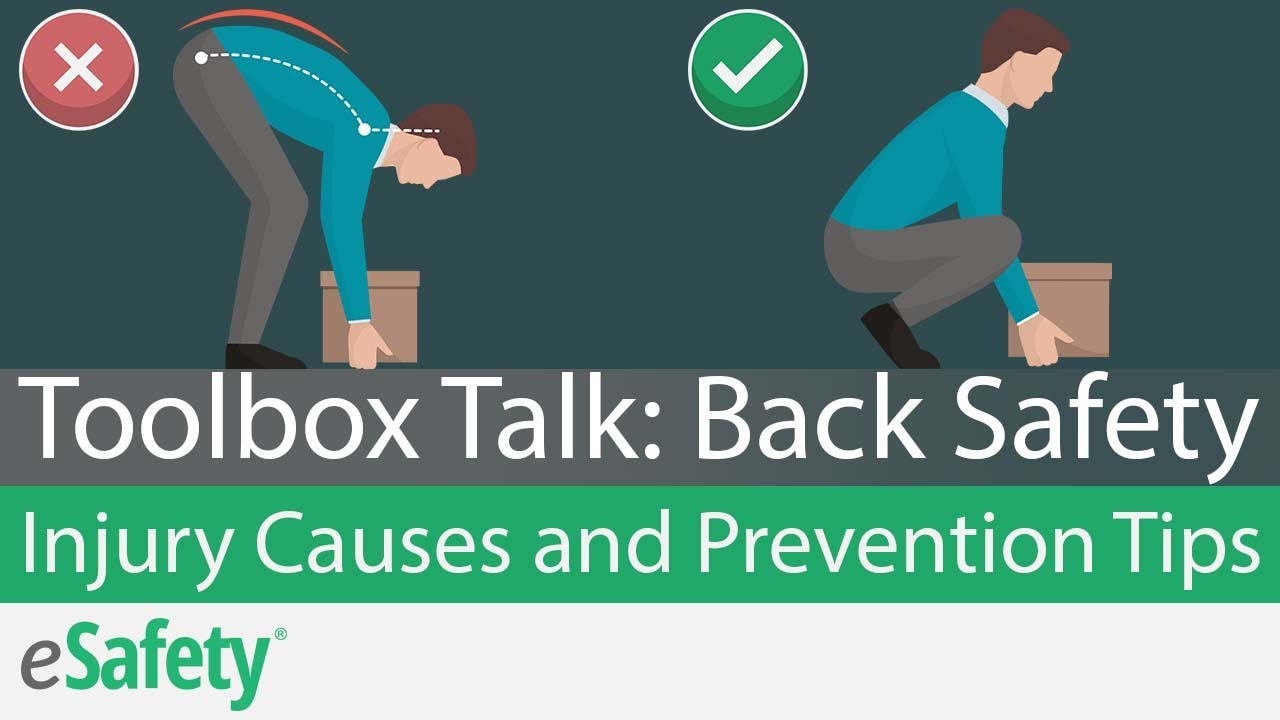 Back Safety: Injury Causes and Prevention Tips – Toolbox Talk
