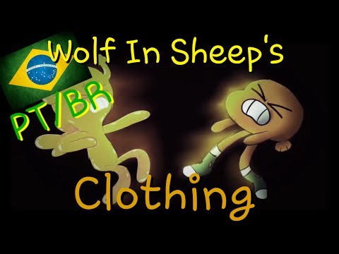 [FANSING] Wolf In Sheep's Clothings (TAWOG)|Dublado PT/BR| {Gumball}