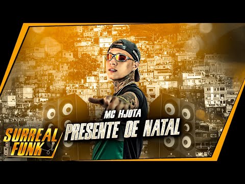 MC Hjota - Presente de Natal (Surreal Funk) DJ AGE