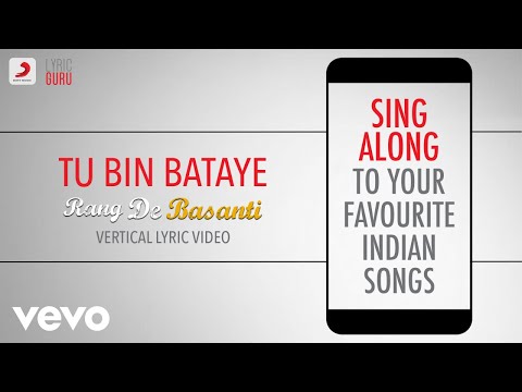 Tu Bin Bataye - Rang De Basanti|Official Bollywood Lyrics|Madhushree|Naresh Iyer