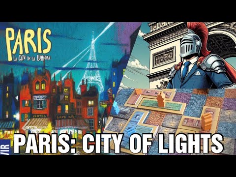 Paris: City of Lights Review - Chairman of the Board 