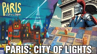 Paris: City of Lights Review - Chairman of the Board