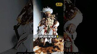 Menelik II: Ethiopia's Unconquerable Emperor