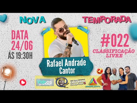 Programa Rei da Web 2025 - Rafael Andrade - #022