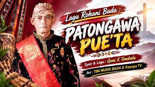 Download lagu Lagu Rohani Bada  II  NAPATONGAWA PUE'TA  II Lagu dan Syair : Geni K Tombela mp3