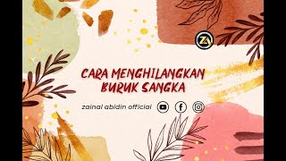 Download lagu FAIDAH SINGKAT - CARA MENGHILANGKAN BURUK SANGKA mp3