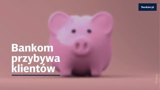Bankom przybywa klientów. Kto jest rekordzistą? | Bankier.pl