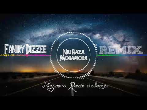 Faniry Dizzee (Moramora Remix) Niu Raza
