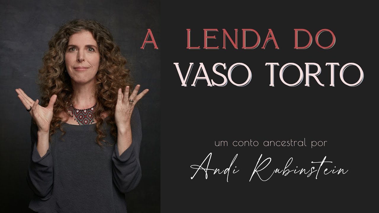 A Lenda do Vaso Torto - Contação de histórias para adultos sobre o poder e as distrações do amor.