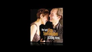 Jim Tomlinson & Stacey Kent: What Are You Doing the Rest of Your Life (from their album, THE LYRIC)