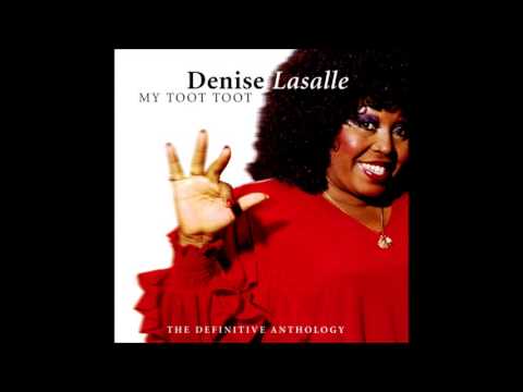Denise LaSalle - Don't Mess With My Toot Toot