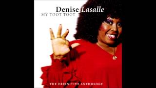 Denise LaSalle - Don't Mess With My Toot Toot