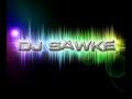 DJ SAWKE ''Tell me baby are you Ready'' 