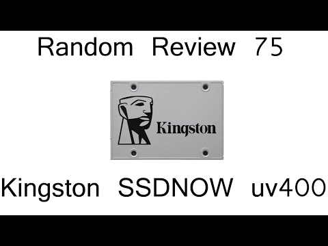 Random Review 75: Kingston SSDNOW uv400