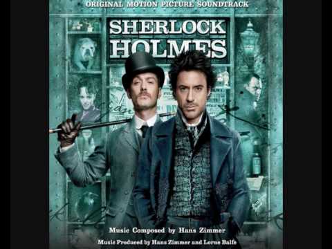 Sherlock Holmes Movie Soundtrack - My Mind Rebels At Stagnation