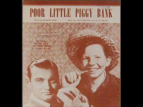FRANKIE LAINE & JIMMY BOYD  - POOR LITTLE PIGGY BANK