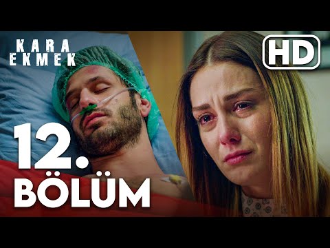 Kara Ekmek 12. Bölüm HD