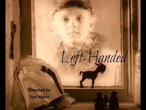 THE LEFT HANDER  Directed by Yury Kuzin  St  Petersburg  Reissue 1999- 2024