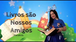 Livros são nossos amigos