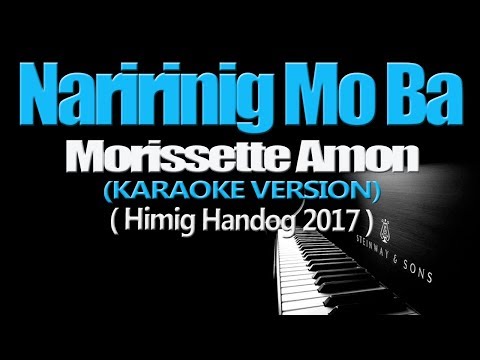 NARIRINIG MO BA - Morissette Amon (KARAOKE VERSION)