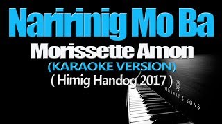 NARIRINIG MO BA - Morissette Amon (KARAOKE VERSION)