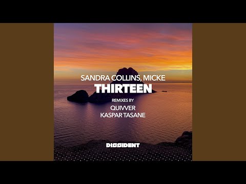 Thirteen (Quivver Remix)