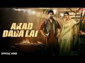 Akad Dada Lai Masoom Sharma Pranjal Dahiya Aman Jaji Haryanvi Song 2025