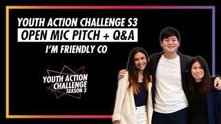 Youth Action Challenge S3E48: Pitch/Q&A; I'm Friendly Co