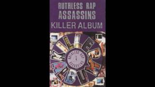 Just Mellow  - Ruthless Rap Assassins (Killer Album)