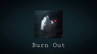 Burn Out-Martin Garrix (sʟᴏᴡᴇᴅ+ʀᴇᴠᴇʀʙ)