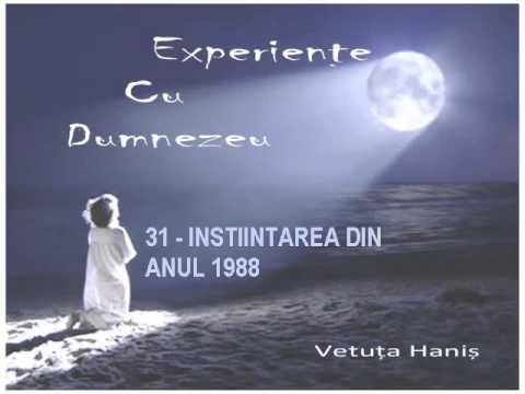 Experiente cu Dumnezeu: 31/43 - Instiintarea din anul 1988