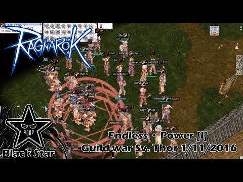 RagnaroK | `Endless • Power [I] Guild war Sv. Thor 1/11/2016