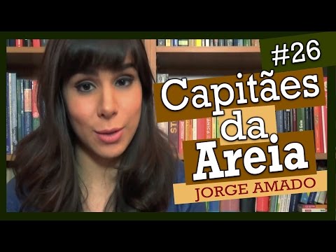 CAPTAINS OF THE SAND, BY JORGE AMADO (#26)