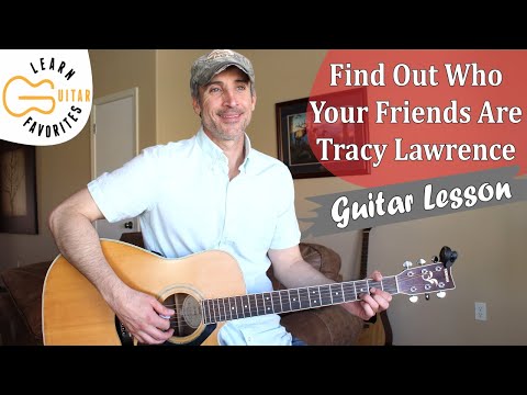 You Find Out Who Your Friends Are (ver. 2) - Tracy Lawrence