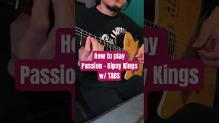 How to play Passion (Gipsy Kings)