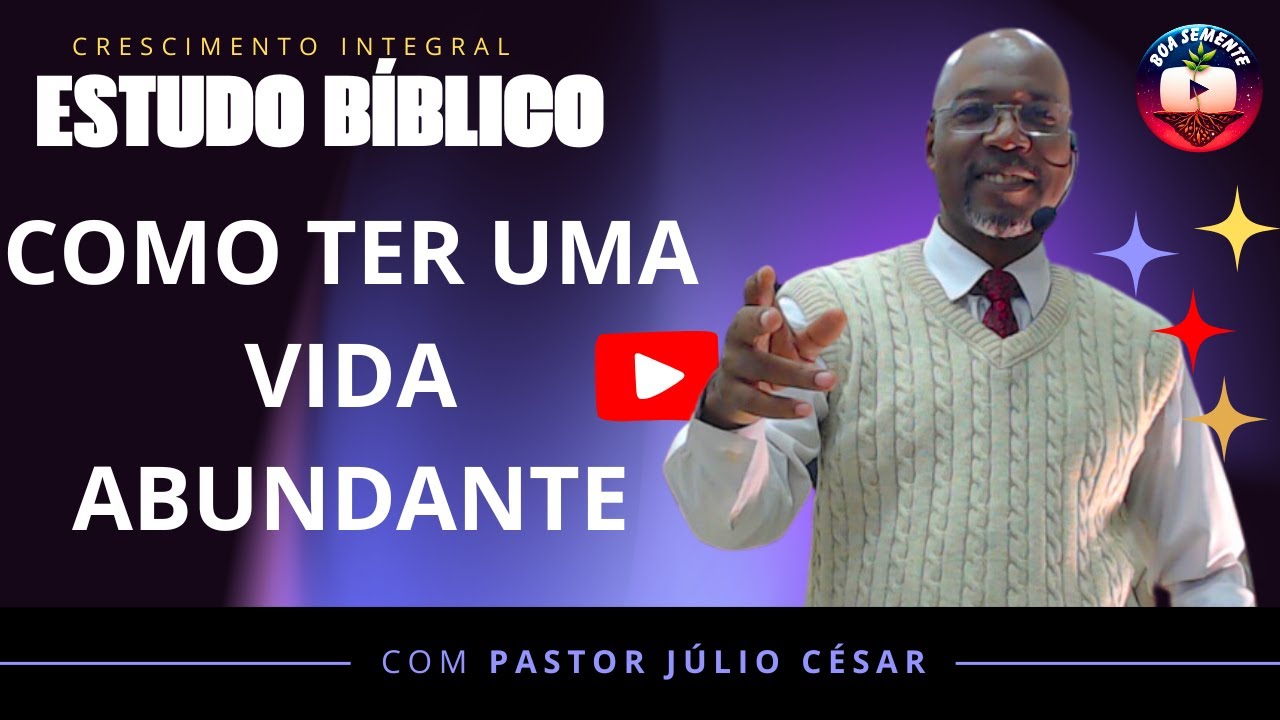 Descubra como ter uma vida abundante
