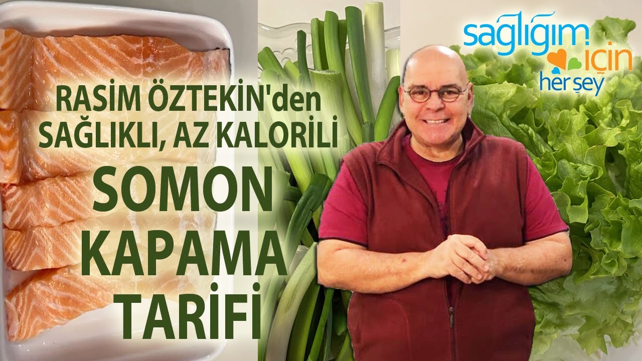 Rasim Öztekin'den Sağlıklı, Az Kalorili Somon Kapama Tarifi