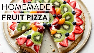 Homemade Fruit Pizza | Sally's Baking