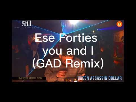 Ese Forties you and I (GAD Remix)20分耐久