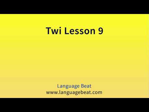 Learn Twi  : Lesson 9  - Twi    Phrases for Beginners