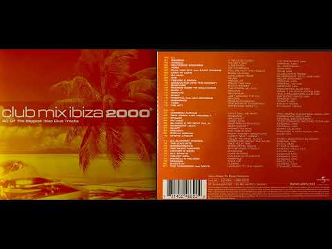 Club Mix Ibiza 2000 (Disc 2) (Classic Electronica Mix Album) [HQ]