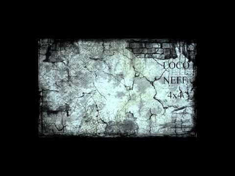 Loco feat.Neff - 4x4