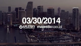 Majestic Casual x Ultra Music Festival Miami 2014